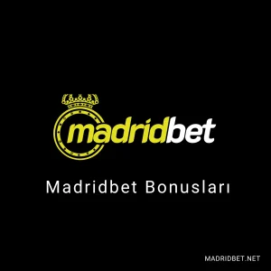 madridbet bonusları